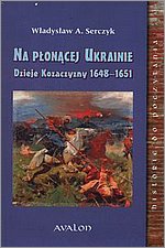 Na poncej Ukrainie Dzieje Kozaczyzny 1648-1651