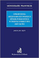 Uprawnienia Akcjonariuszy Polskich Spek Publicznych w wietle Dyrektywy 2007/36/WE