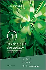 Psychologia Sprzeday - droga do sprawczoci, niezalenoci i pienidzy