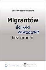 Migrantw cieki zawodowe "bez granic"