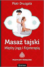Masa tajski Midzy jog i fizjoterapi Praktyczny podrcznik
