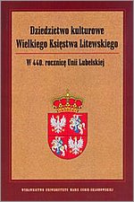 Dziedzictwo kulturowe Wielkiego Ksistwa Litewskiego