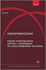 (Nie)opowiedziane Polskie dowiadczenie wstydu i upokorzenia od czasu rozbiorw do dzisiaj