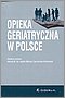 Opieka geriatryczna w Polsce